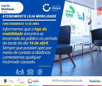 Horário Loja da Mobilidade - 14 de abril