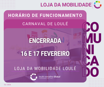 LOJA DA MOBILIDADE - CARNAVAL | LOULÉ CONCELHO GLOBAL
