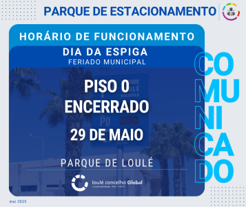 PARQUE DE ESTACIONAMENTO - DIA DA ESPIGA | LOULÉ CONCELHO GLOBAL