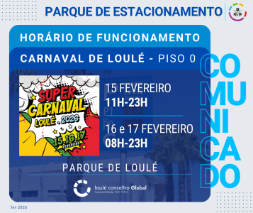 PARQUE DE ESTACIONAMENTO - CARNAVAL 2026 | LOULÉ CONCELHO GLOBAL
